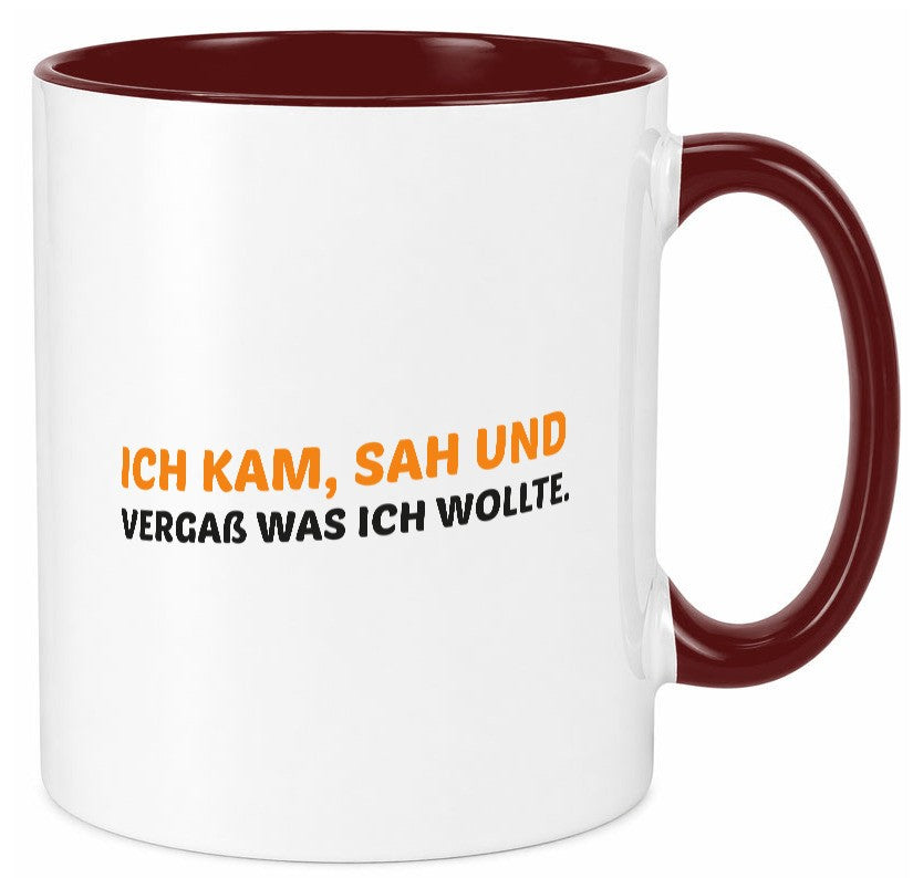 Ich kam sah und vergaß | Vergesslichkeit lustiger Spruch Geschenk Humor Tasse
