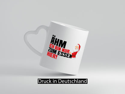 Bin nur zum Essen hier | Weihnachtsmann Heiligabend Geschenkidee Humor Tasse