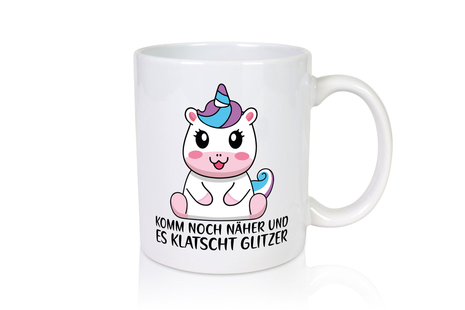 Komm näher und es klatscht Glitzer | Humor Einhorn Geschenkidee Tasse
