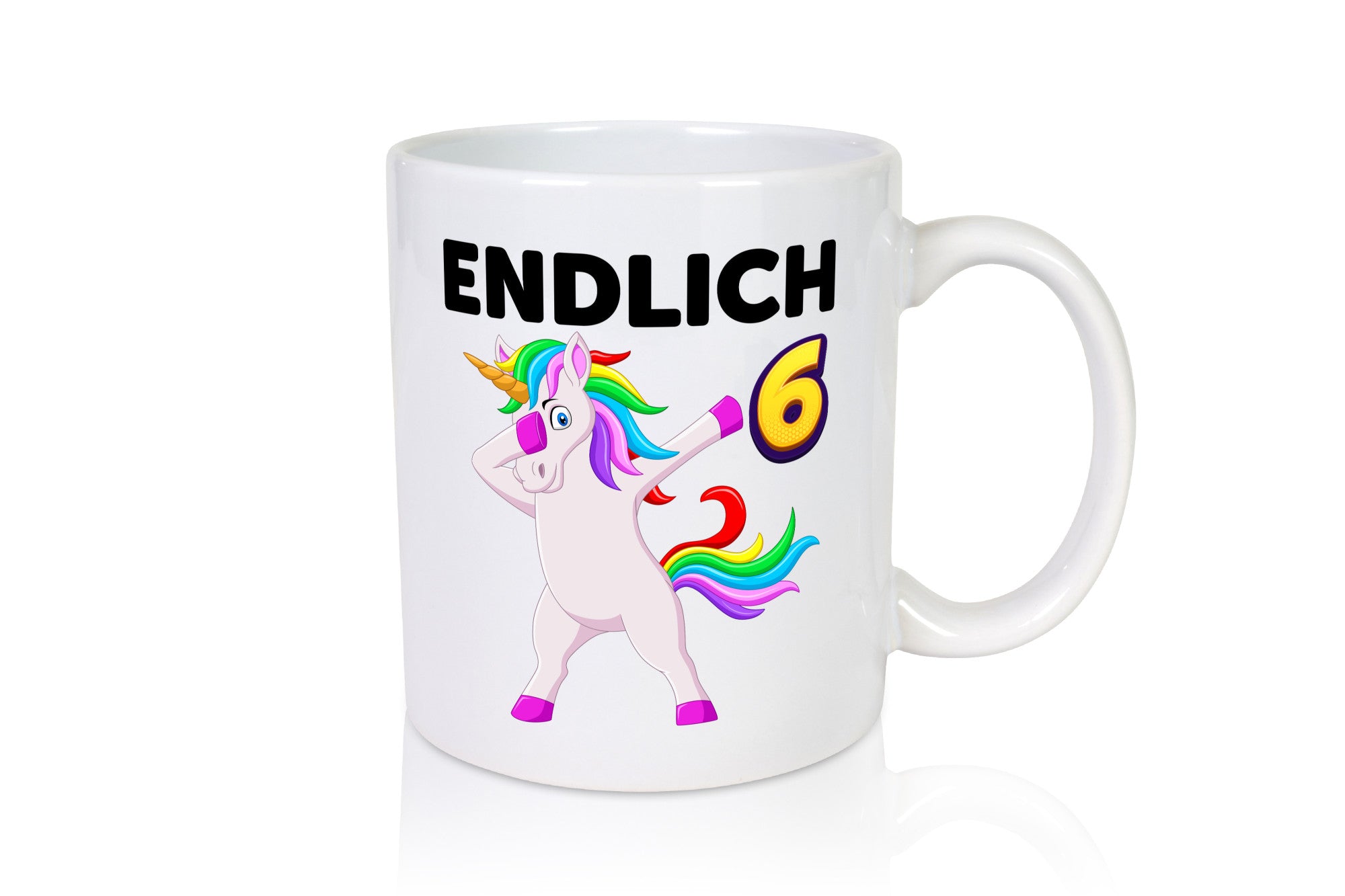 6. Geburtstag | endlich 6 Jahre Einhorn Mädchen Geschenkidee Humor Tasse