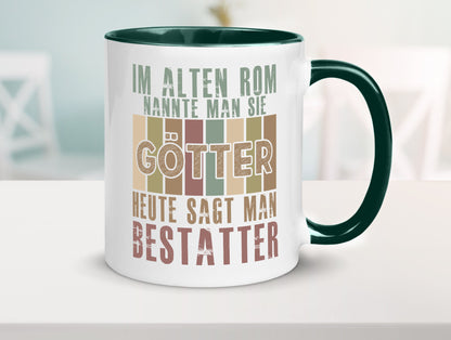 Heute sagt man: Bestatter | Bestattung Totengräber Geschenk Humor Geschenkidee