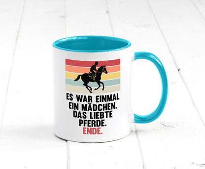 Es war einmal ein Mädchen das Liebte Pferde | lustig Humor Geschenkidee Tasse