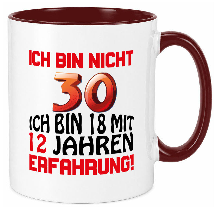 Ich bin nicht 30. lustiger Spruch Geschenk Humor Geschenkidee Tasse