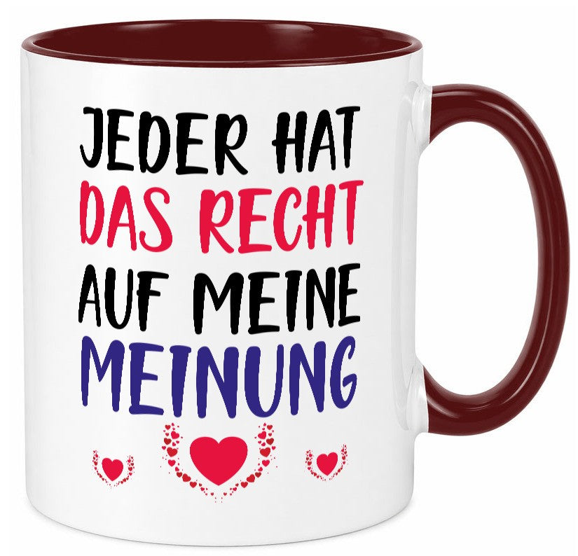 Recht auf meine Meinung lustig Humor Geschenkidee Geschenk Tasse