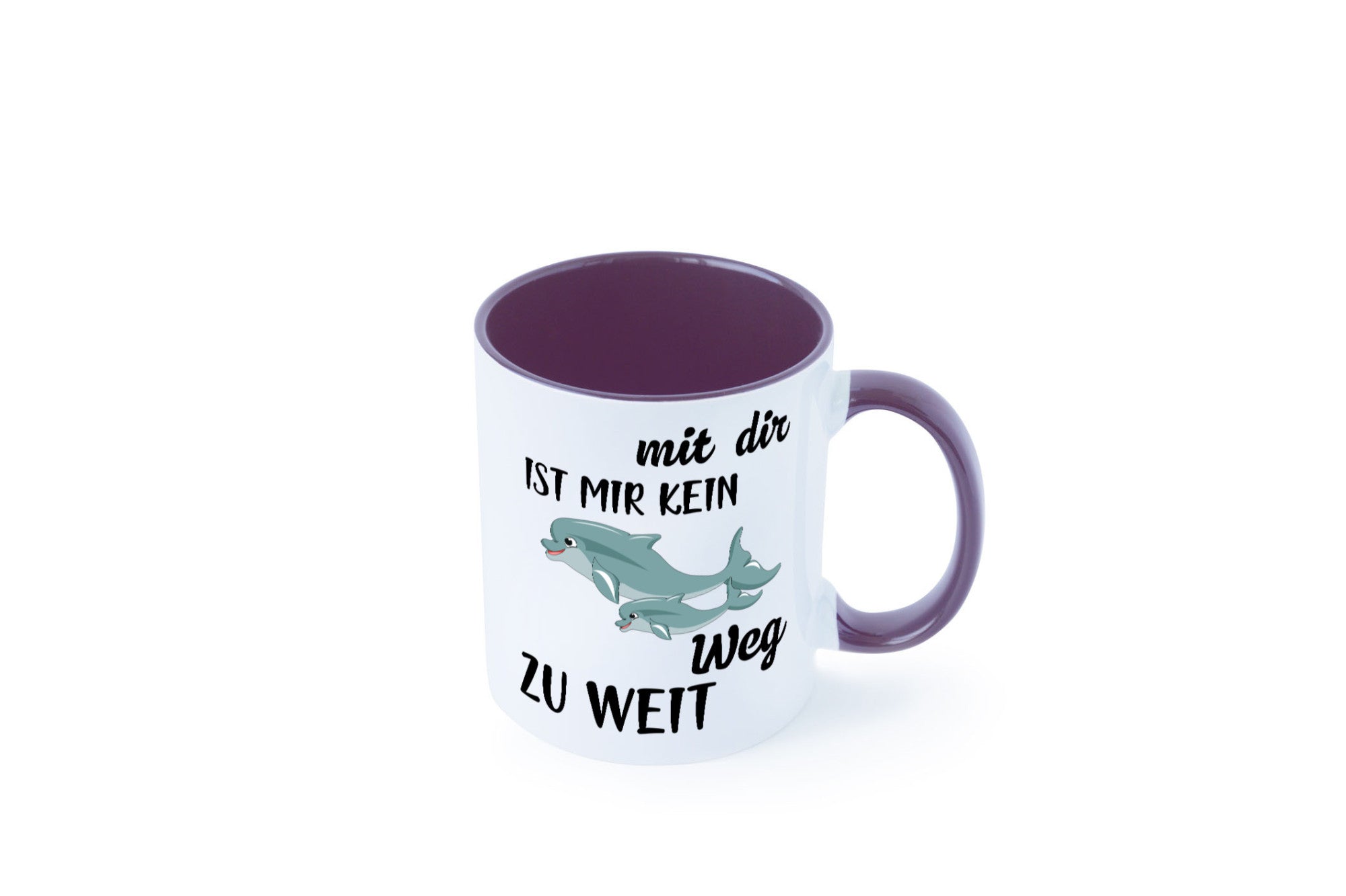 Mir dir ist kein weg zu weit | Delphin Beste Freunde Humor Geschenkidee Tasse