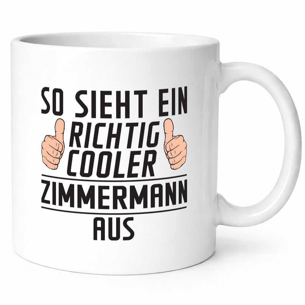 Richtig Cooler Zimmermann | Handwerker Holzbau Geschenkidee Humor Tasse
