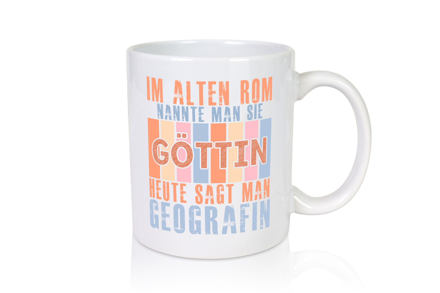 Heute sagt man: Geografin | Geografie lustig Humor Geschenkidee Geschenk Tasse