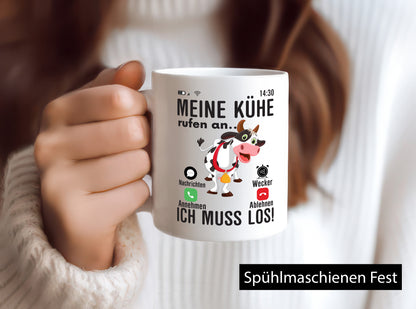 Meine kühe rufen an | Landwirt Bauer Kuhliebhaber Humor Geschenkidee Tasse