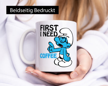 I need a Coffee v2 lustiger Spruch Geschenk Humor Geschenkidee Tasse