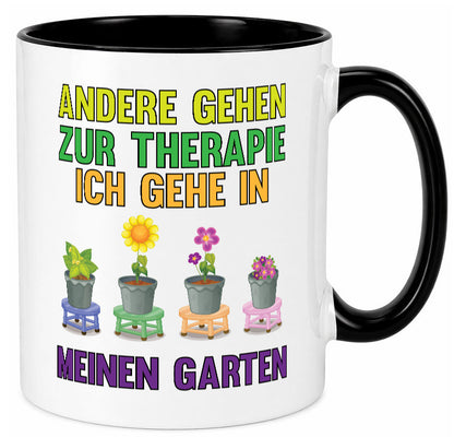 Andere gehen zur Therapie ich gehe in meinen Garten lustiger Spruch Geschenk Tasse