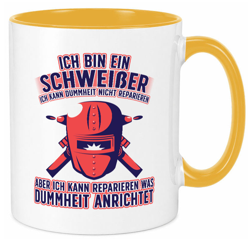 Ich bin ein Schweißer | Reparieren was dummheit anrichtet Geschenkidee Humor