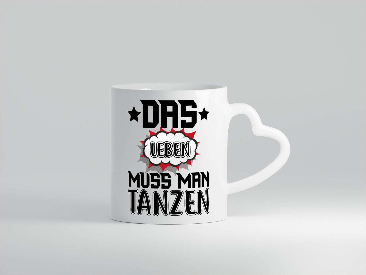 Leben tanzen | Spruch Tasse Tänzerin Tänzer Humor Geschenkidee