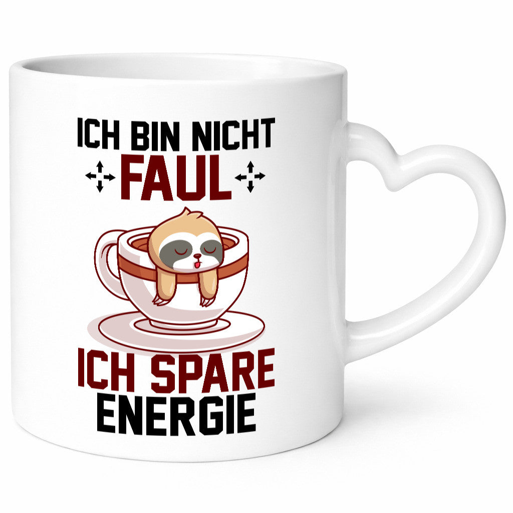 Ich bin nicht Faul | Spare enegrie Faultier Büro lustiger Spruch Geschenk