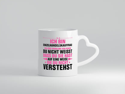 Löse Probleme: Einzelhandelskauffrau | Einzelhandel lustiger Spruch Geschenk