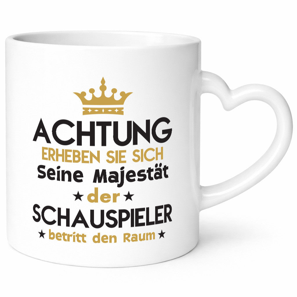 Seine Majestät Schauspieler | Theater lustiger Spruch Geschenk Humor