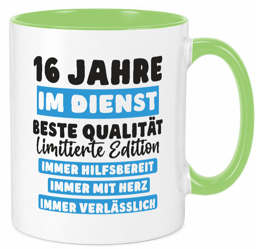 16 Jahre im Dienst | Jubiläum Arbeit v6 lustiger Spruch Geschenk Kollegen Büro Tasse