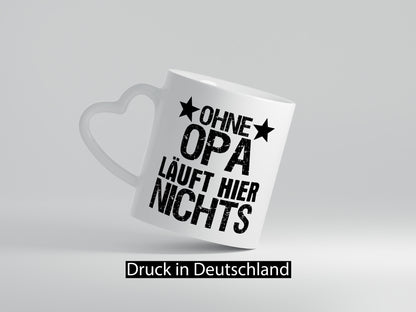 Ohne Opa läuft hier nichts | Sterne Geschenkidee Familie Humor Tasse