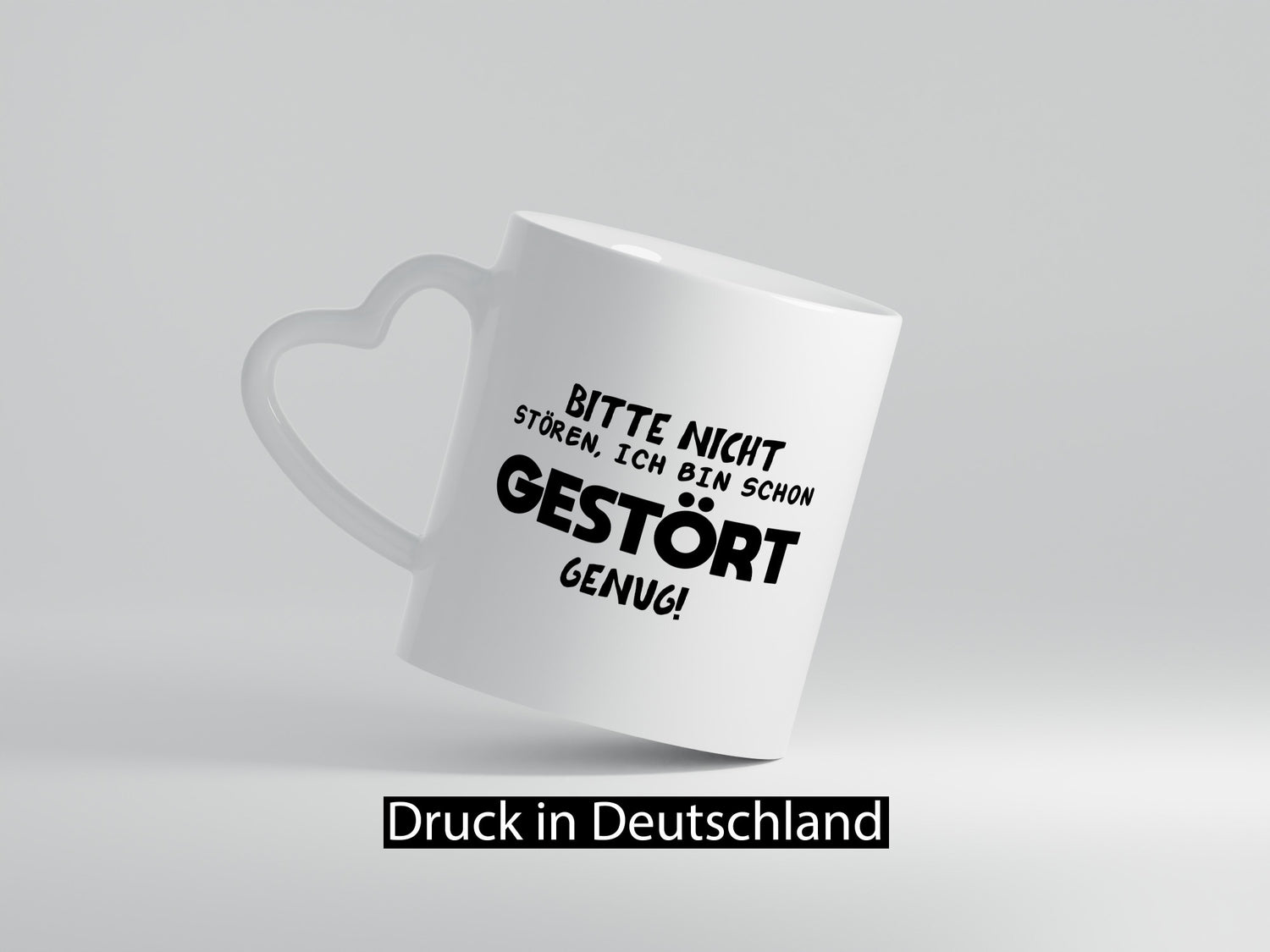 Bitte nicht stören, ich bin schon gestört genug Humor Geschenkidee Tasse