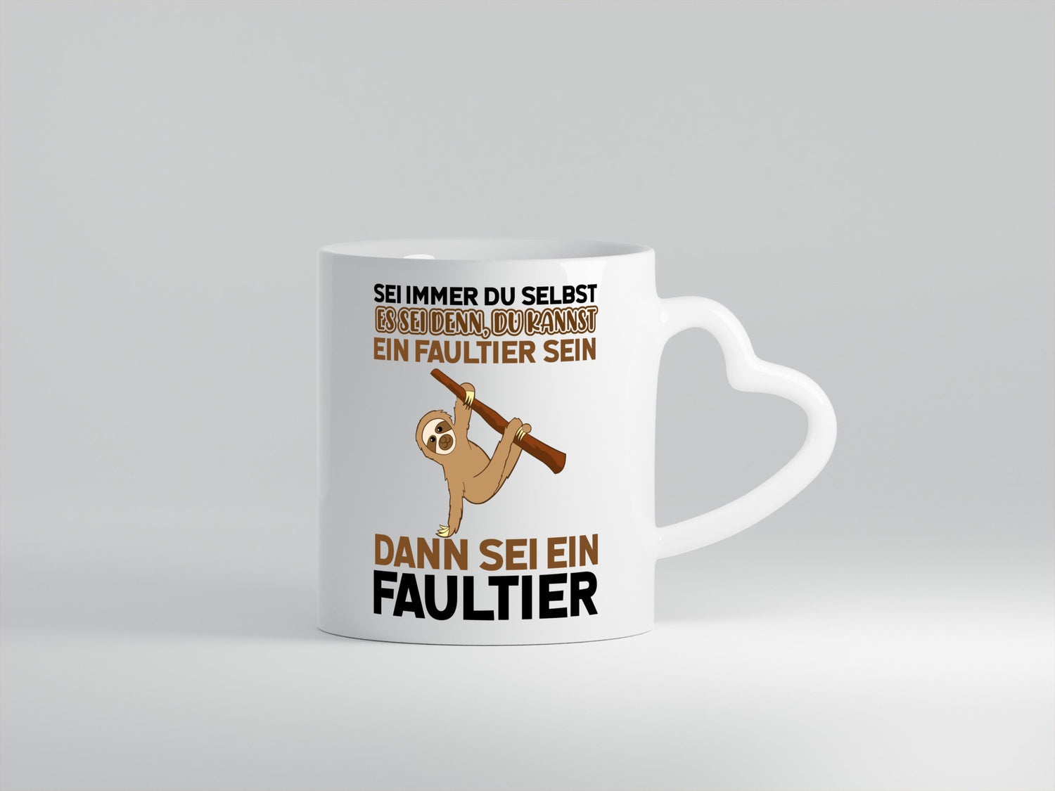 Sei du selbst Humor Geschenkidee Tasse