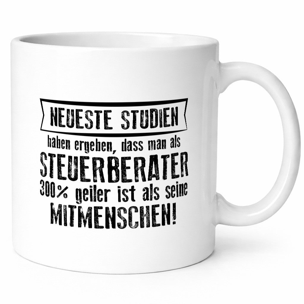 Neuste Studien: Steuerberater | Steuern lustig Humor Geschenkidee Geschenk Tasse