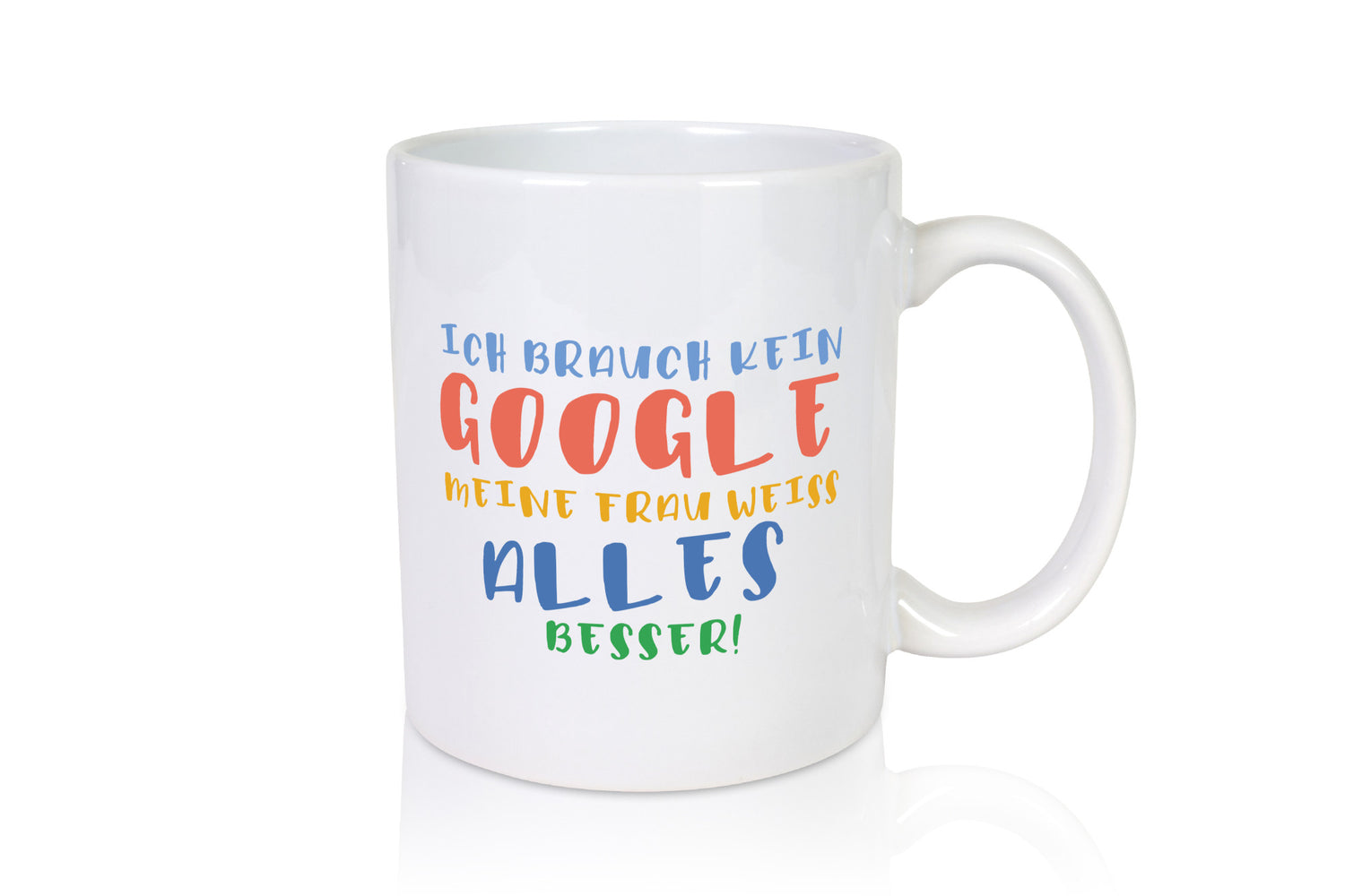 Meine Frau weiß alles besser | Google Ehe Gattin Geschenk Humor Geschenkidee