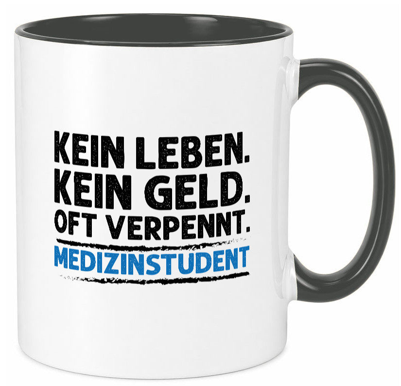Medizinstudent Spruch | Student Tasse Studium Geschenkidee Humor
