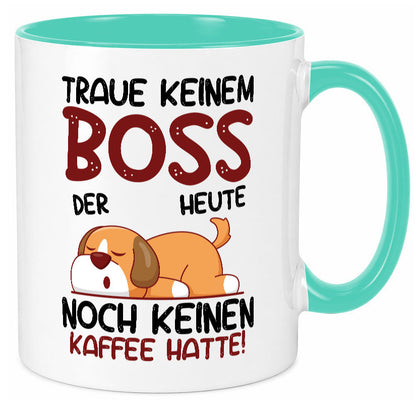 Traue keinem Boss | Führungskraft Vorgesetzter Geschenkidee Humor Tasse