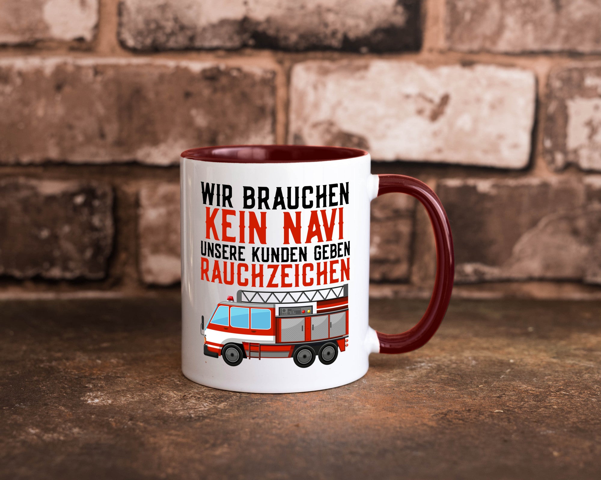 Wir brauchen kein Navi | Feuerwehr Brand Rauchzeichen Geschenkidee Humor Tasse