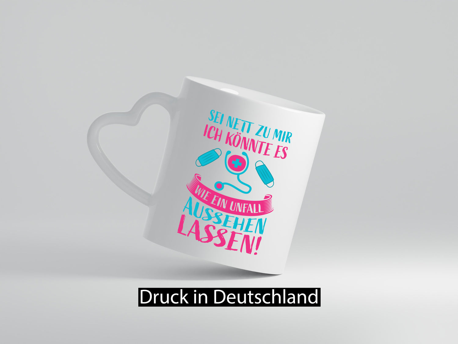 Sei nett, könnte wie ein Unfall aussehen | Stethoskop Humor Geschenkidee Tasse