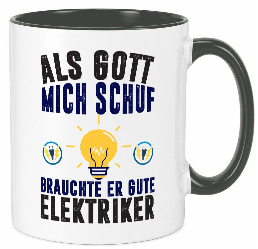 Als mich Gott schuf | Elektriker Arbeit Humor Kollegen Büro Geschenkidee Tasse