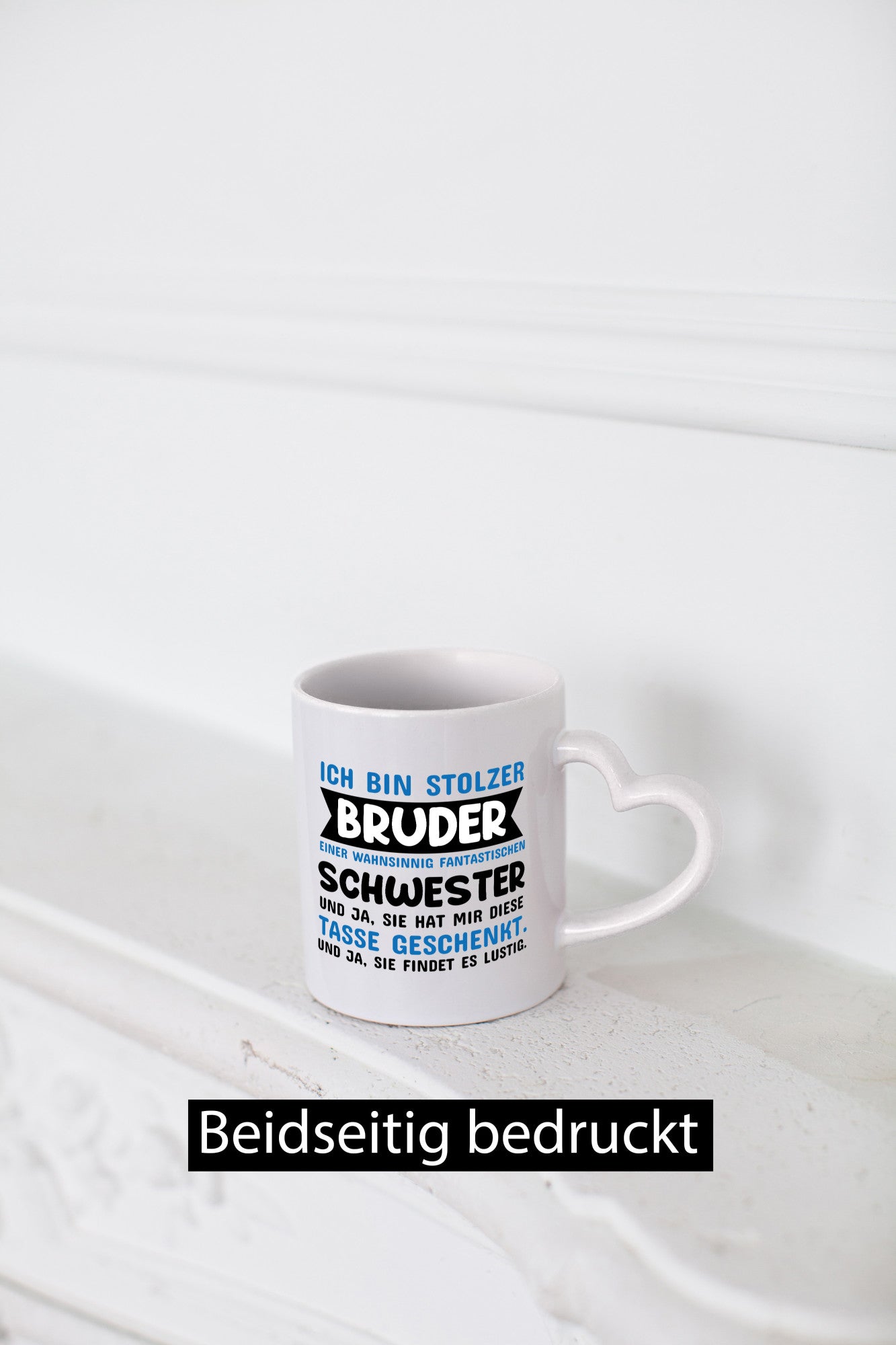 Ich bin stolzer Bruder Humor Geschenkidee Tasse