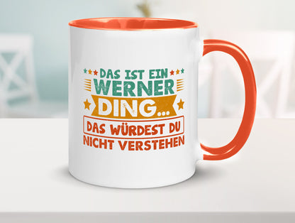 Das ist ein Werner ding würdest du nicht verstehen v2 lustig Humor Geschenkidee