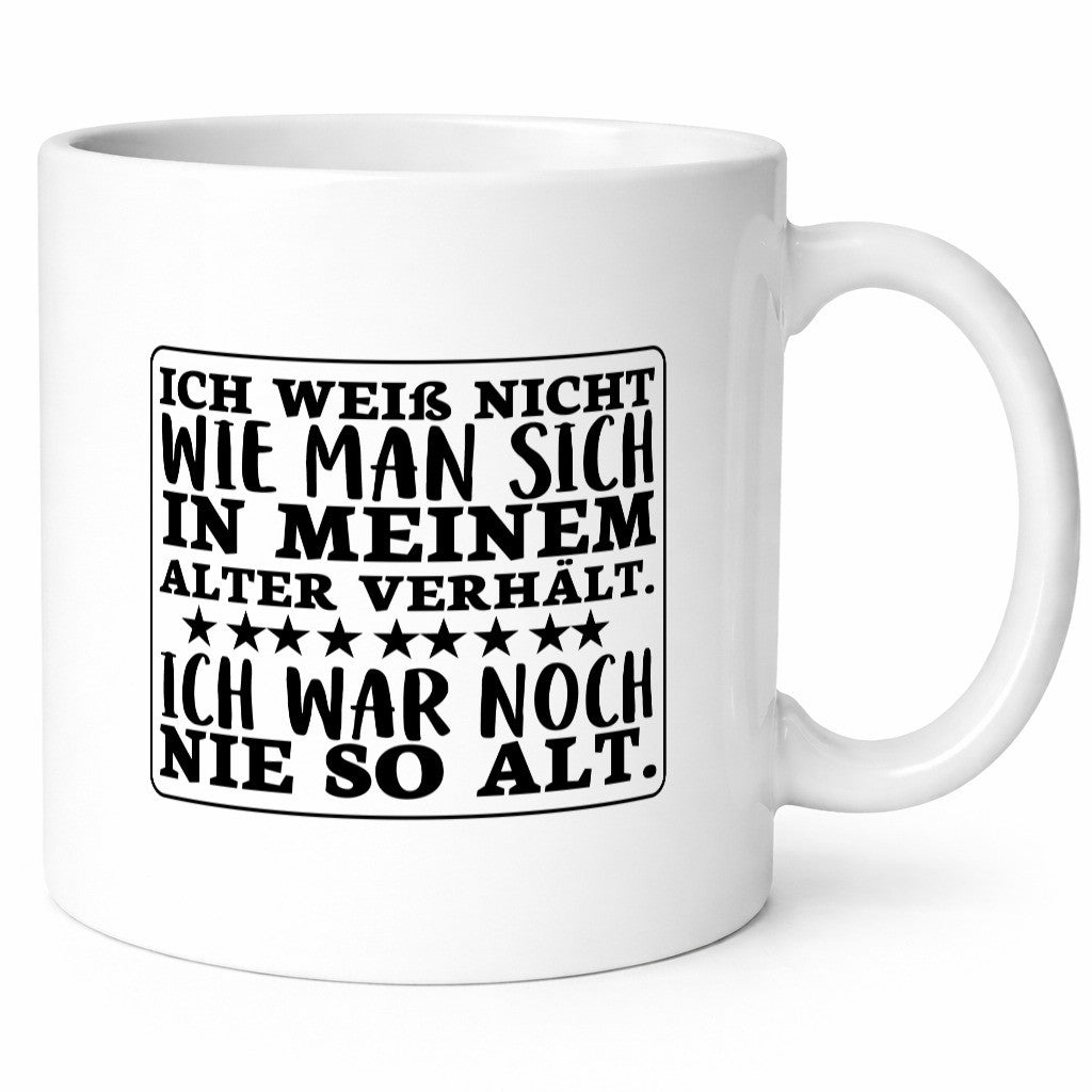 Noch nie so alt | Geburtstag Spruchtasse Humor Geschenkidee Tasse