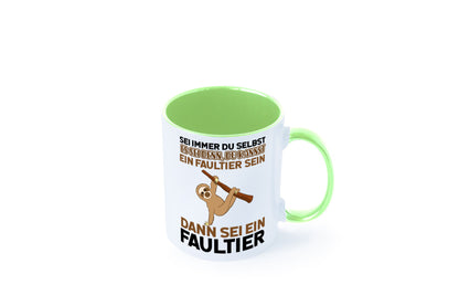 Sei du selbst Humor Geschenkidee Tasse