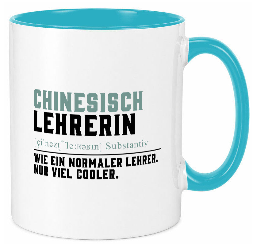 Chinesischlehrerin | Lehrer Unterricht Lieblingslehrerin Geschenk Humor Tasse