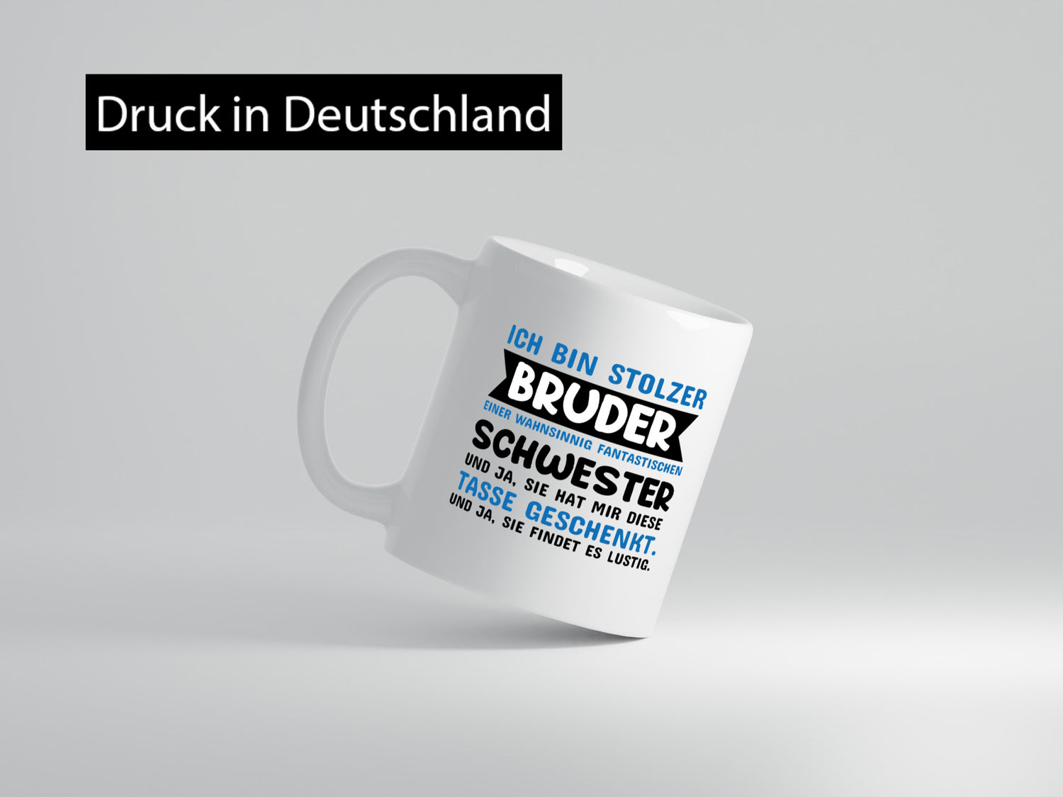 Ich bin stolzer Bruder Humor Geschenkidee Tasse