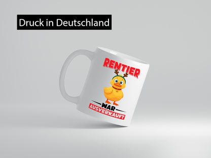 Rentier war ausverkauf | Ente lustig Tierliebhaber Humor Geschenk Tasse
