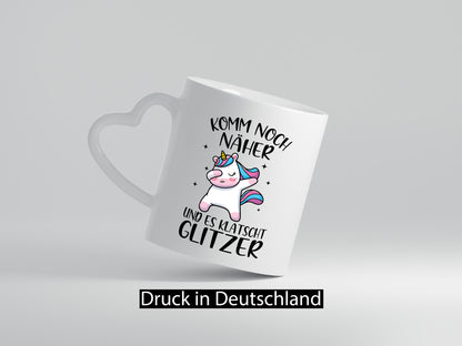 Komm näher, es klatscht Glitzer | Einhorn Strerne Geschenkidee Humor Tasse