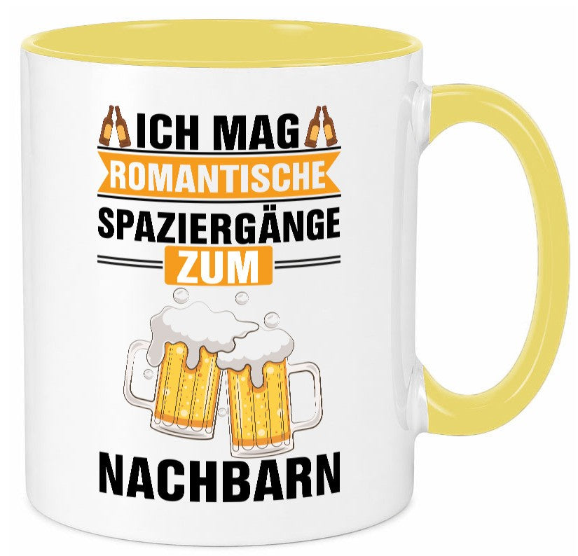 Romantische Spaziergänge zum Nachbarn | Bier lustiger Spruch Geschenk Familie Tasse