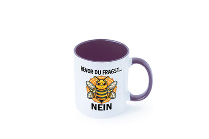 Bevor du fragst... Nein | Hummeln v2 lustig Humor Geschenkidee Geschenk Tasse