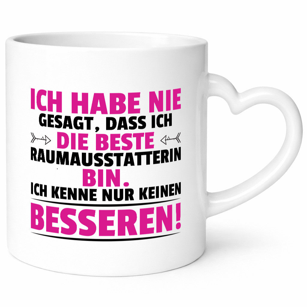 Keine Bessere Raumausstatterin | Wohn Ausstatterin lustiger Spruch Geschenk