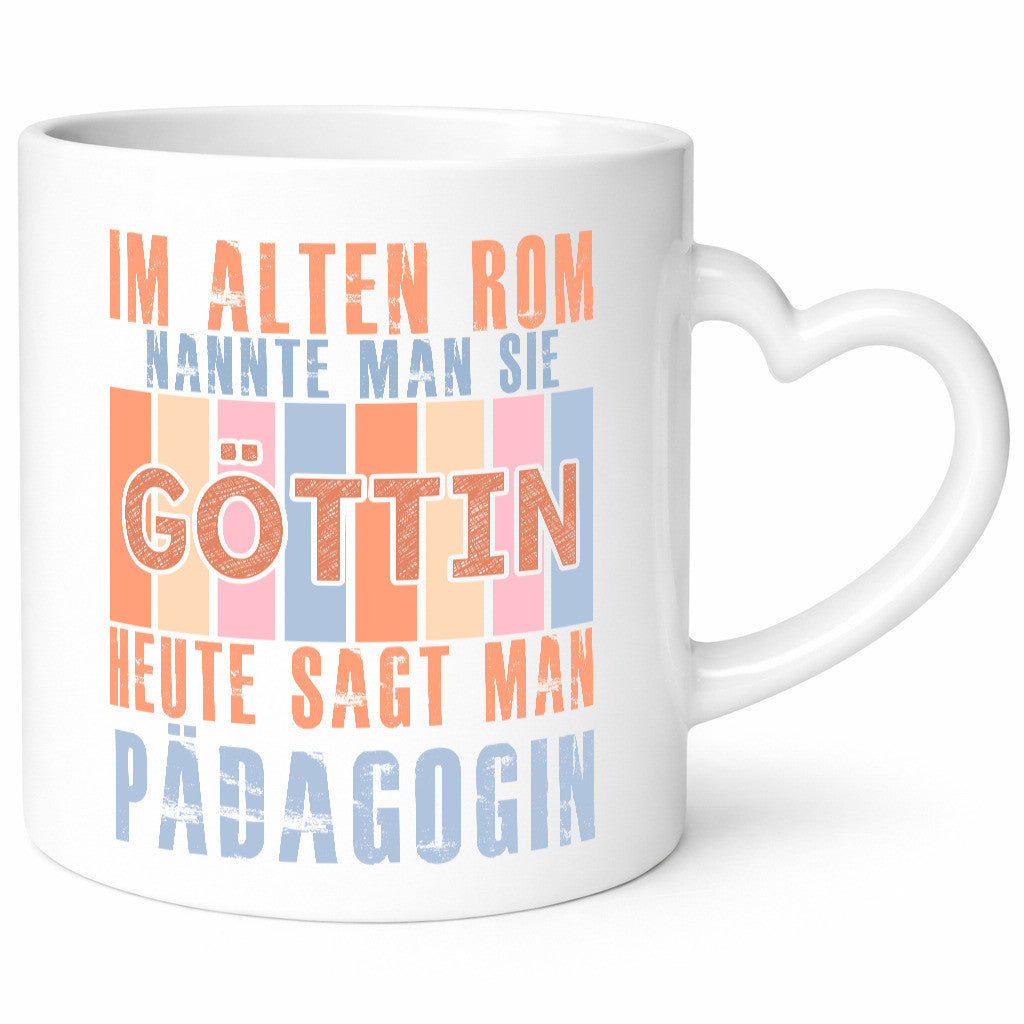 Heute sagt man: Pädagogin | Pädagogik Geschenkidee Humor Tasse