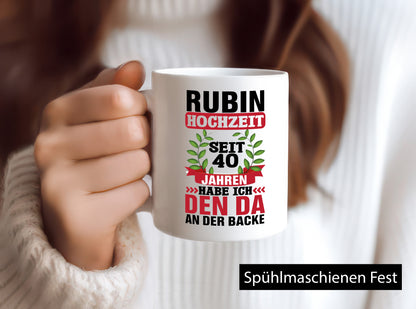 Rubin Hochzeit | 40 Jahre Verheiratet Humor Geschenkidee Tasse
