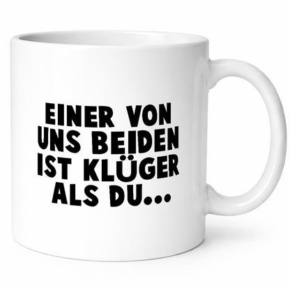 One of us is smarter than you | Nerd Funny Humor Gift Idea