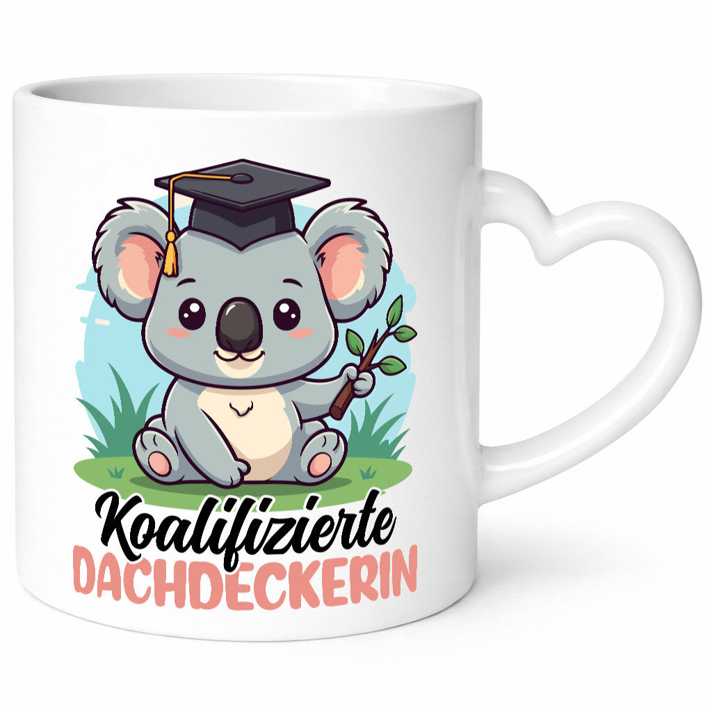 Koalifizierte Dachdeckerin | Dachbau Hausbau Geschenk Humor Geschenkidee