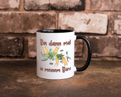 Bin im Büro | Gartenarbeit Pflanzen Humor Witz Geschenkidee Arbeit Kollegen