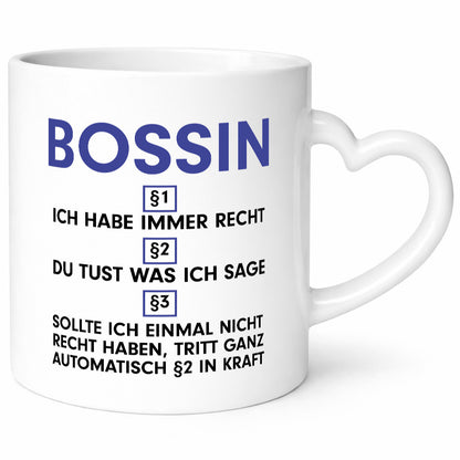 Ich habe immer Recht Bossin | Führungskraft Vorgesetzte Geschenkidee Humor Tasse