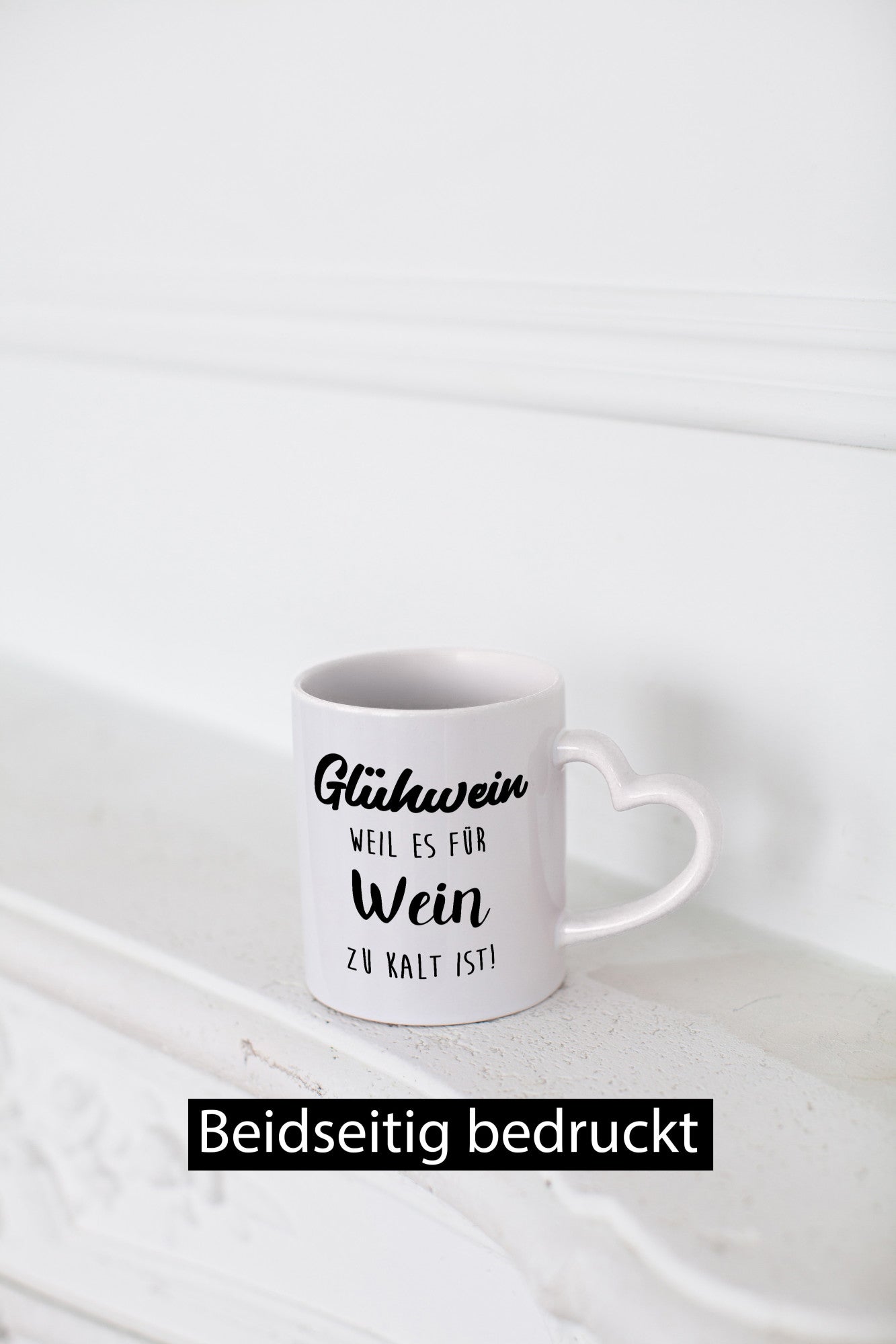 Glühwein weil es für Wein zu Kalt ist lustiger Spruch Geschenk Humor