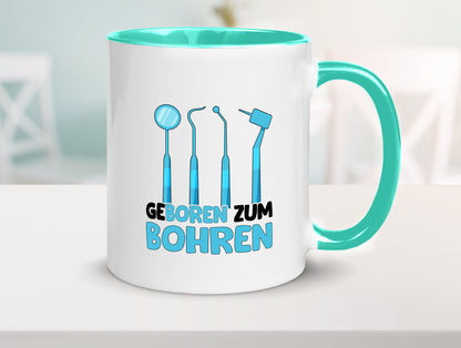Geboren zum Bohren | Zahnarzthelferin Zahnarzt lustiger Spruch Geschenk Humor