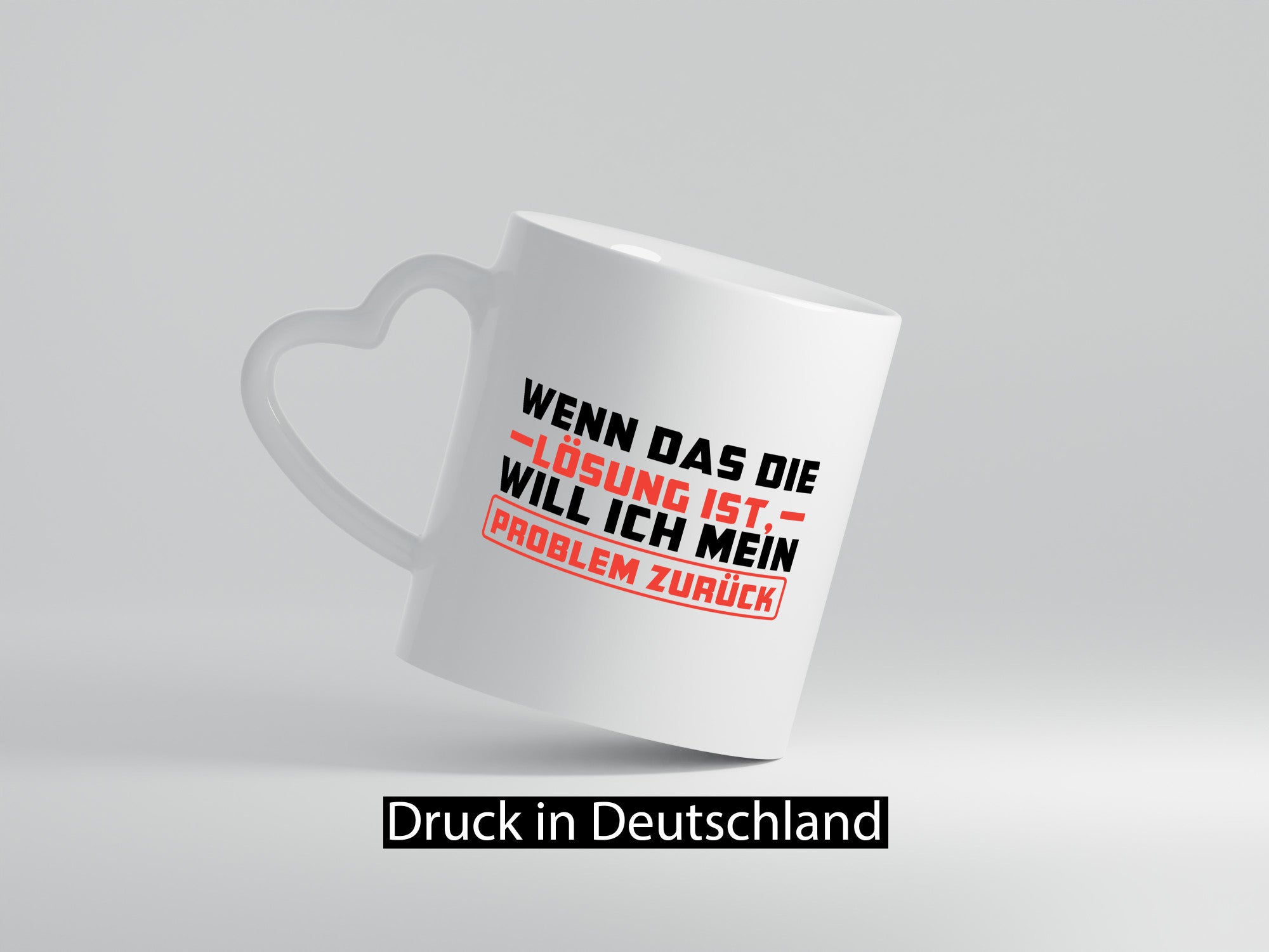 Ich will mein Problem zurück wenn das die Lösung ist v2 lustiger Spruch